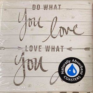 2 Do what you love, Love what you do Coasters